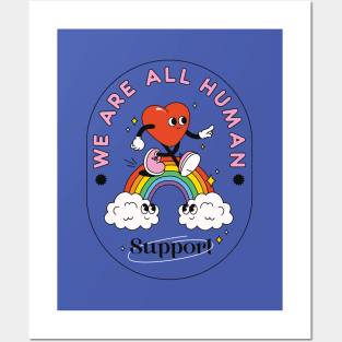 We Are All Human Support LGBT Posters and Art